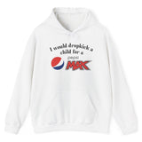 I Would Dropkick A Child For A Pepsi Max Hoodie