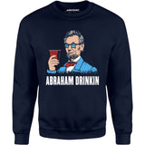 Abraham Drinkin - Unisex Sweatshirt