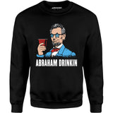 Abraham Drinkin - Unisex Sweatshirt