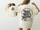 Your Way's Better Christian Proverbs 169 Jesus Lover Tee