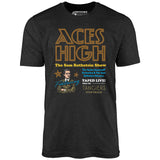 Aces High - Sam Rothstein Show - Unisex T-Shirt