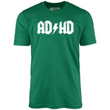 ADHD - Unisex T-Shirt