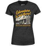 Adventure is Out There - Women's T-Shirt