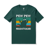 Hawaiian Tee For Men Pew Pew Madafakas Cat Tee Crew Neck 100% Cotton - DARK GREEN Pew Pew Madafakas Cat - Dark Green