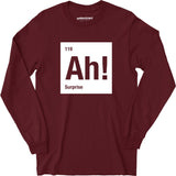 Ah! The Element of Surprise - Long Sleeve T-Shirt