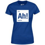 Ah! The Element of Surprise - Women's T-Shirt