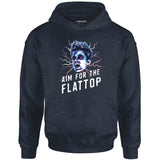Aim For The Flattop - Unisex Hoodie