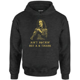 Ain't Nothin' But a G Thang - Unisex Hoodie