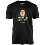 Aldo Raine - I Want My Scalps - Unisex T-Shirt