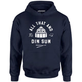 All That and Dim Sum - Unisex Hoodie