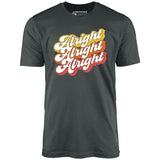 Alright Alright Alright - Unisex T-Shirt