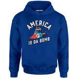 America is Da Bomb - Unisex Hoodie