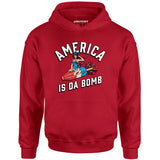 America is Da Bomb - Unisex Hoodie