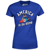 America is Da Bomb - Women's T-Shirt