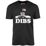 American Dibs On The Moon - Unisex T-Shirt
