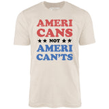 Americans Not American'ts - Unisex T-Shirt