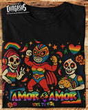 Amor Es Amor Las Chidas T-Shirt