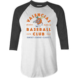 Anaheim Valencias - California - Vintage Defunct Baseball Teams - 3/4 Sleeve Raglan T-Shirt