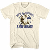 Animal House Worthless And Weak T-Shirt
