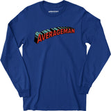 Averageman - Long Sleeve T-Shirt
