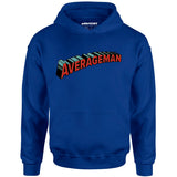Averageman - Unisex Hoodie