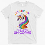 Autistic Who Loves Unicorns T-Shirt