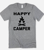 Happy Camper - Camping Camp Happy Fun Silly Fire T-Shirt