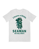 I have a little seaman on my shirt