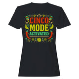 Cinco Fiesta Mode Activated Women's T-Shirt