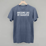 Awesome Like My Daughter