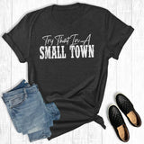Western Try That in A Small Town Graphic Tee
