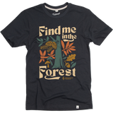 Find Me in the Forest Unisex Short Sleeve Tee