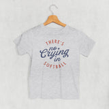 There's No Crying in Softball (Kids)
