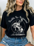 Buckle Up Buttercup Rodeo Cowboy Graphic Tshirts