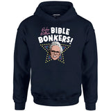 Baby Billy's Bible Bonkers - Unisex Hoodie