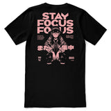 Stay Focus T-Shirt