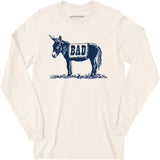 Badass - Long Sleeve T-Shirt