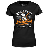 Baltimore Terrapins - Maryland - Vintage Defunct Baseball Teams - Women's T-Shirt
