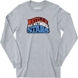 Battle of the Network Stars - Long Sleeve T-Shirt