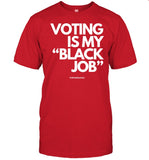 Alfredslaundry Voting Is My Black Job Shirt