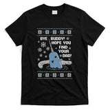 Bye Buddy Christmas Hope You Find Your Dad Elf Narwhal T-Shirt