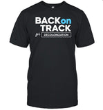 Back On Track For Decolonization Shirt