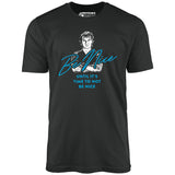 Be Nice - Unisex T-Shirt