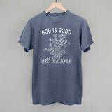 God Is Good All the Time Floral