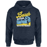 Beach Better Have My Money v2 - Unisex Hoodie