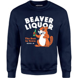 Beaver Liquor - Unisex Sweatshirt