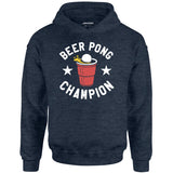 Beer Pong Champion - Unisex Hoodie