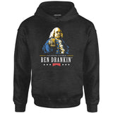 Ben Drankin' Founding Father - Unisex Hoodie