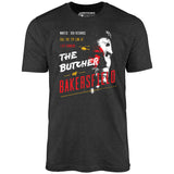 Ben Richards - Butcher of Bakersfield - Unisex T-Shirt