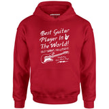 Best Guitar Player in The World Textual - Unisex Hoodie